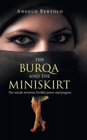 Könyv burqa and the miniskirt ANGELO BERTOLO