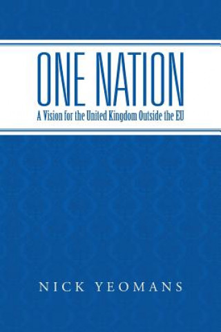 Книга One Nation NICK YEOMANS