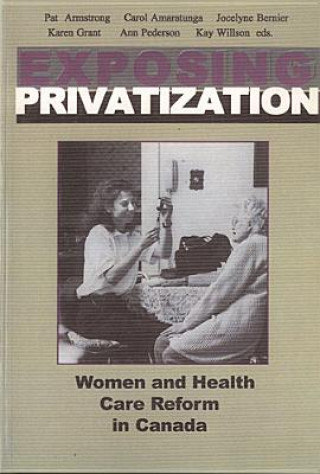 Könyv Exposing Privatization 