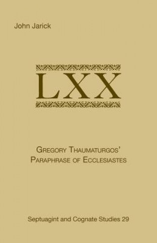 Kniha Gregory Thaumaturgo's Paraphrase of Ecclesiastes Jarick