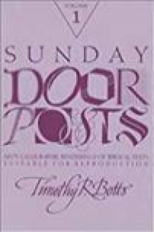 Carte Sunday Doorposts, Vol. 1 Timothy R. Botts