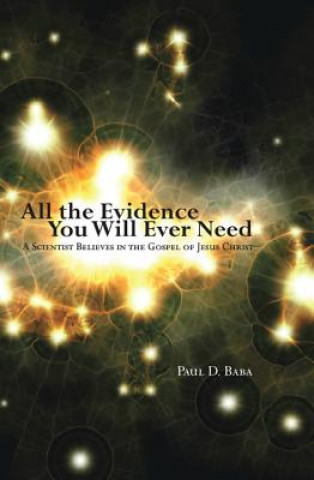 Carte All the Evidence You Will Ever Need Paul D Baba