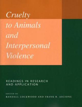 Kniha Cruelty to Animals and Interpersonal Violence Frank Ascione