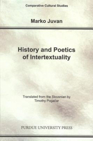 Libro History and Poetics of Intertexuality Marko Juvan