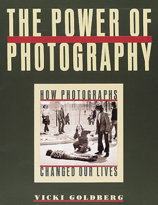 Книга Power of Photography Vicki Goldberg