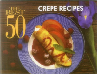 Libro Best 50 Crepe Recipes Coleen Simmons