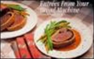 Knjiga Entrees From Your Bread Machine Donna Rathmell German