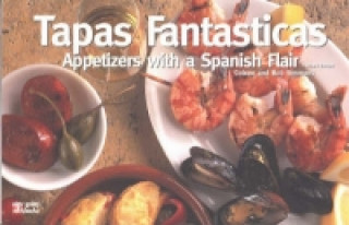 Kniha Tapas Fantasticas: Appetizers with a Spanish Flair Coleen Simmons