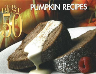 Книга Best 50 Pumpkin Recipes Marcia Kriner