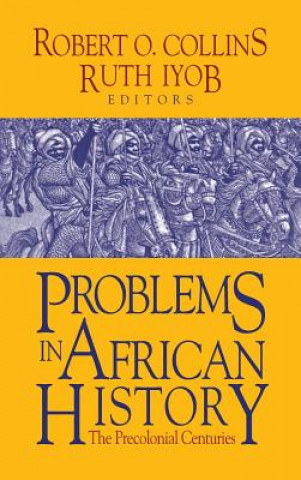 Knjiga Problems in African History Ruth Iyob