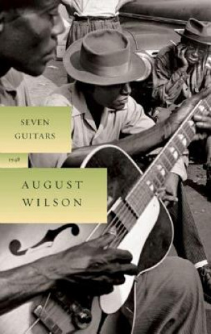 Kniha Seven Guitars August Wilson