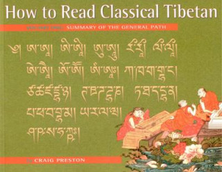 Carte How to Read Classical Tibetan, Vol. 1: CRAIG PRESTON