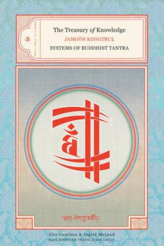 Carte Treasury of Knowledge: Book Six, Part Four Jamgon Kongtrul Lodro Thaye