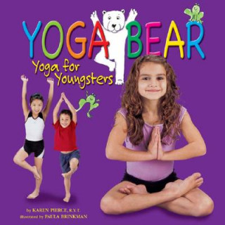 Könyv Yoga Bear Karen Pierce