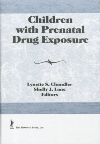 Carte Children With Prenatal Drug Exposure Lynette S. Chandler