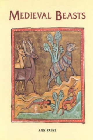 Kniha Medieval Beasts Ann Payne