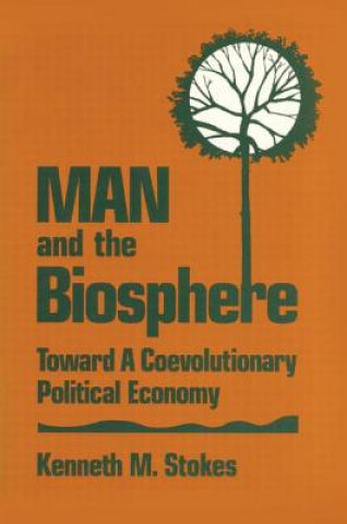 Książka Man and the Biosphere: Kenneth M. Stokes