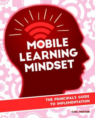 Knjiga Mobile Learning Mindset Carl Hooker