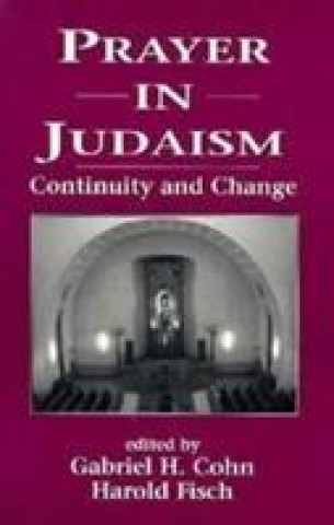 Carte Prayer in Judaism Gabriel H. Cohn