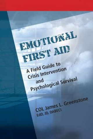 Kniha Emotional First Aid James L Greenstone