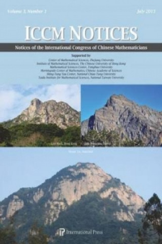 Kniha Notices of the International Congress of Chinese Mathematicians, Volume 3, Number 1 (2015) 