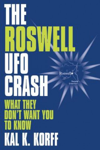Kniha Roswell Ufo Crash Kal Korff