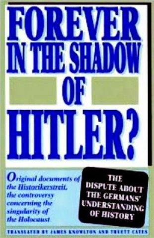 Carte Forever In The Shadow Of Hitler? James Knowlton