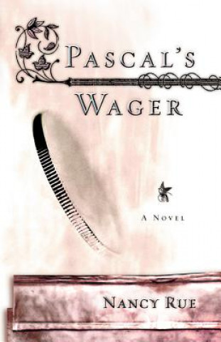 Книга Pascal's Wager Nancy Rue