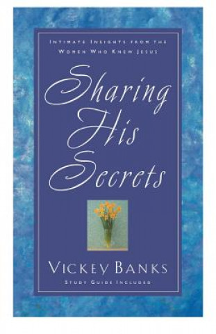 Βιβλίο Sharing His Secrets VICKEY BANKS