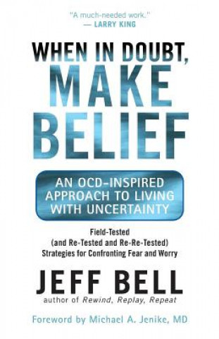 Libro When in Doubt, Make Belief Jeff Bell