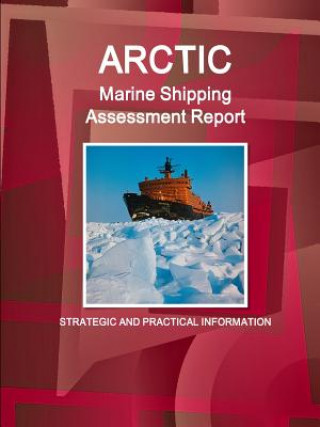 Carte Arctic Marine Shipping Assessment Report Inc Ibp