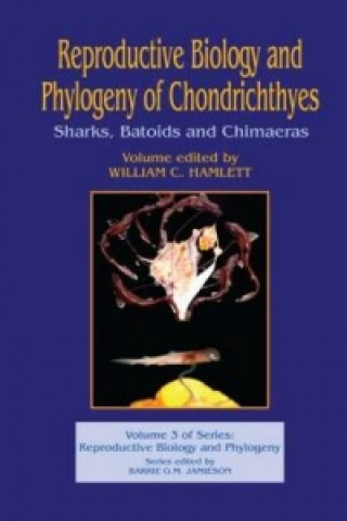 Knjiga Reproductive Biology and Phylogeny of Chondrichthyes 