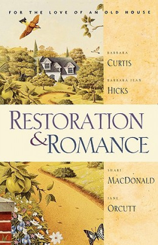 Książka Restoration & Romance Shari MacDonald