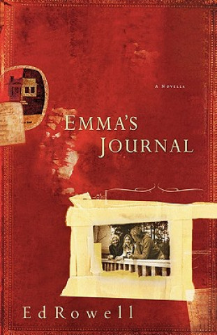 Kniha Emma's Journal Edward K. Rowell