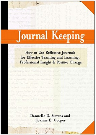 Книга Journal Keeping Dannelle D. Stevens