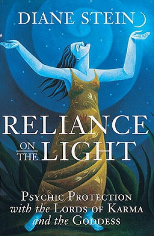 Kniha Reliance on the Light Diane Stein