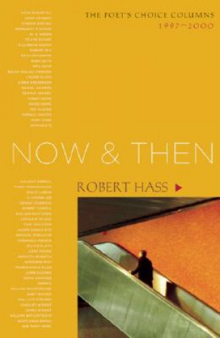 Kniha Now And Then Robert Hass