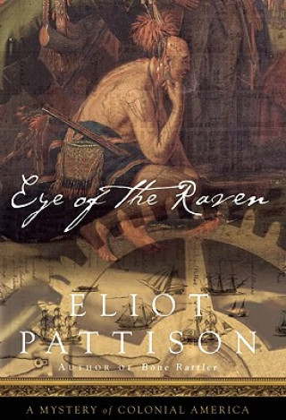 Carte Eye of the Raven Eliot Pattison