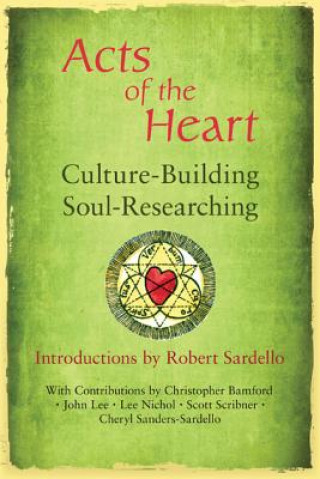 Kniha Acts of the Heart Robert Sardello