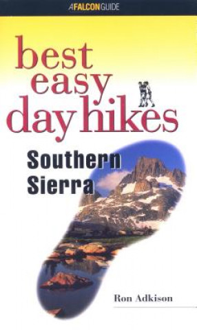 Carte Best Easy Day Hikes Southern Sierra Ron Adkison