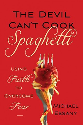 Libro Devil Can't Cook Spaghetti Michael Essany