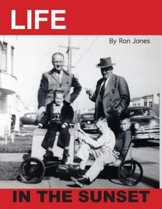 Kniha Life In The Sunset Ron Jones