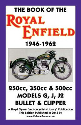 Carte Book of the Royal Enfield 1946-1962 W C Haycraft