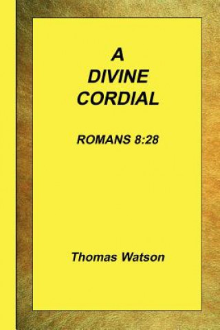 Książka Divine Cordial - Romans 8 Watson