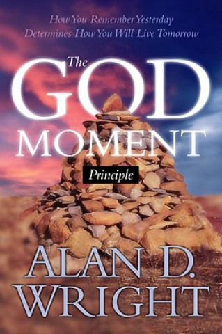 Книга God Moments Alan D. Wright