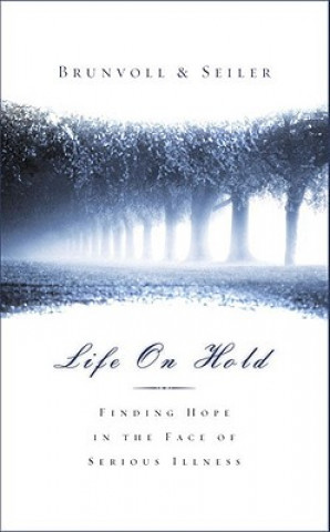 Kniha Life on Hold Laurel Seiler Brunvoll