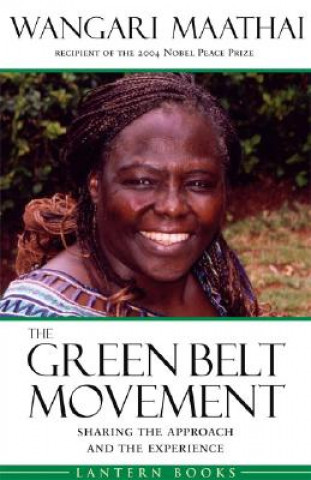 Kniha Green Belt Movement Wangari Maathai