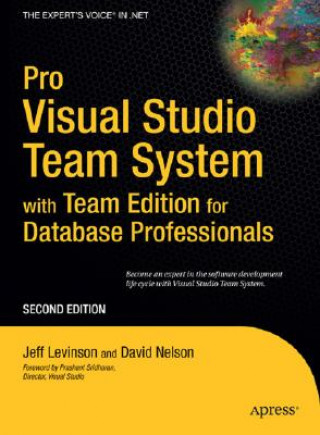 Carte Pro Visual Studio Team System with Team Edition for Database Professionals Jeff Levinson