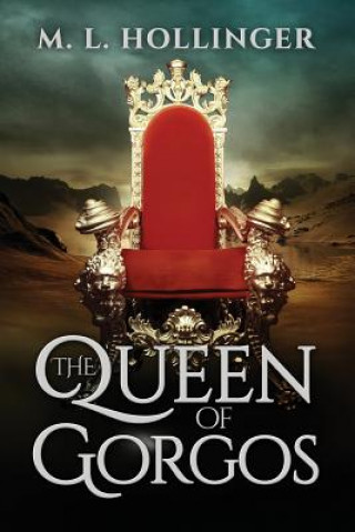 Buch Queen of Gorgos M L Hollinger