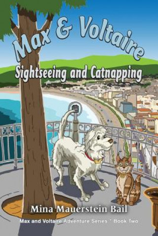 Book Max and Voltaire Sightseeing and Catnapping Mina Mauerstein Bail